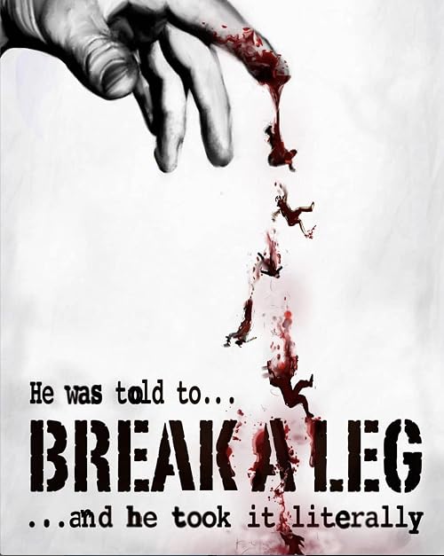 Break a Leg