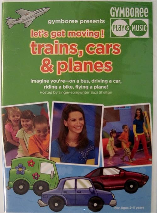 Gymboree Presents: Let's Get Moving! Trains, Cars, and Planes