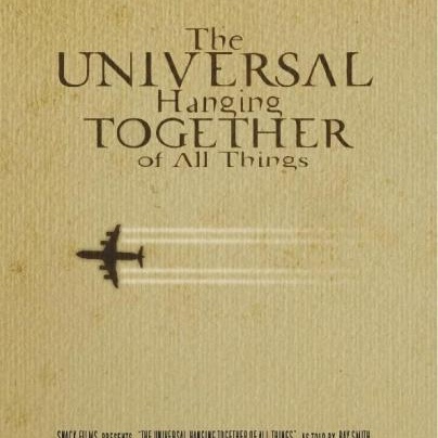 The Universal Hanging Together of all Things