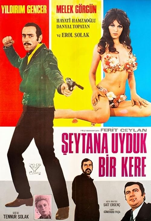 Seytana Uyduk Bir Kere