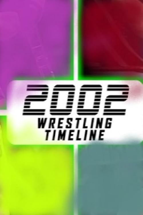TIMELINE: 2002 in Professional Wrestling