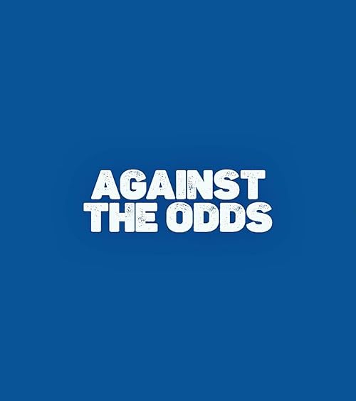 Against the Odds