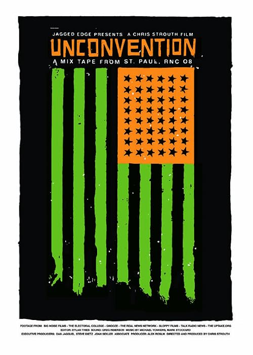 Unconvention: A Mix-Tape from St. Paul, RNC '08
