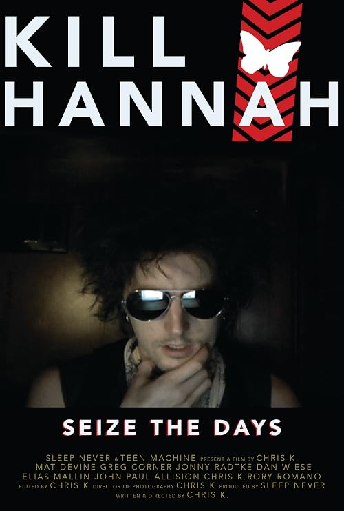 Kill Hannah: Seize the Days