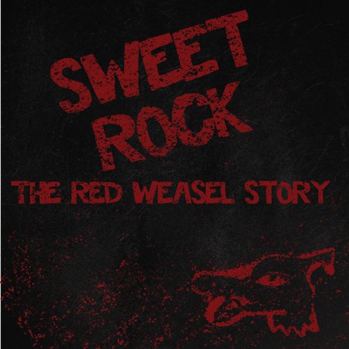 Sweet Rock: The Red Weasel Story