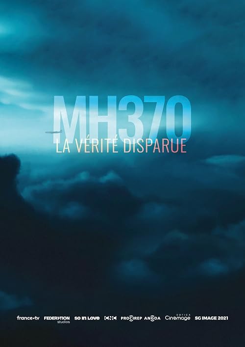 MH370: la vérité disparue