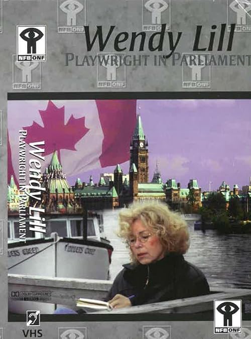 Wendy Lill: Playwright in Parliament