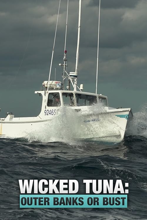 Wicked Tuna: Outer Banks or Bust