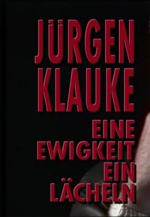 Jürgen Klauke: Eine Ewigkeit - Ein Lächeln