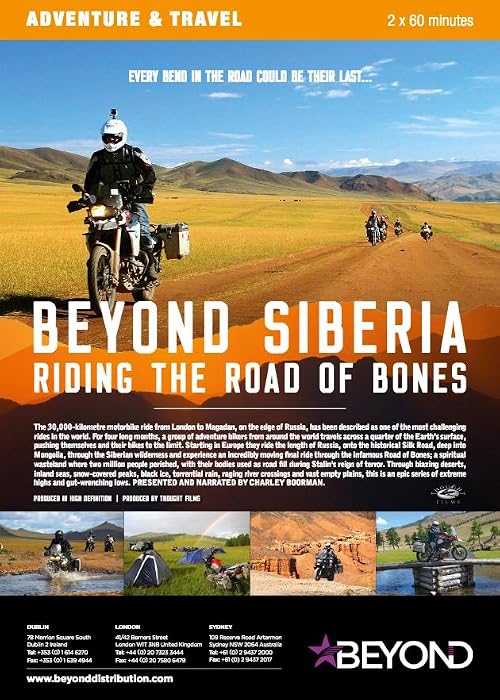 Beyond Siberia: Riding the Road of Bones