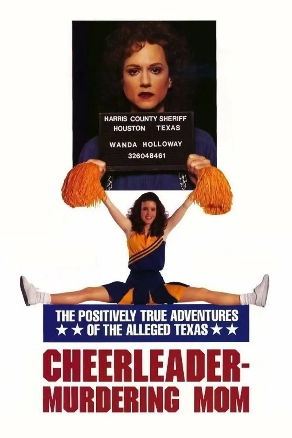 The Positively True Adventures of the Alleged Texas Cheerleader-Murdering Mom