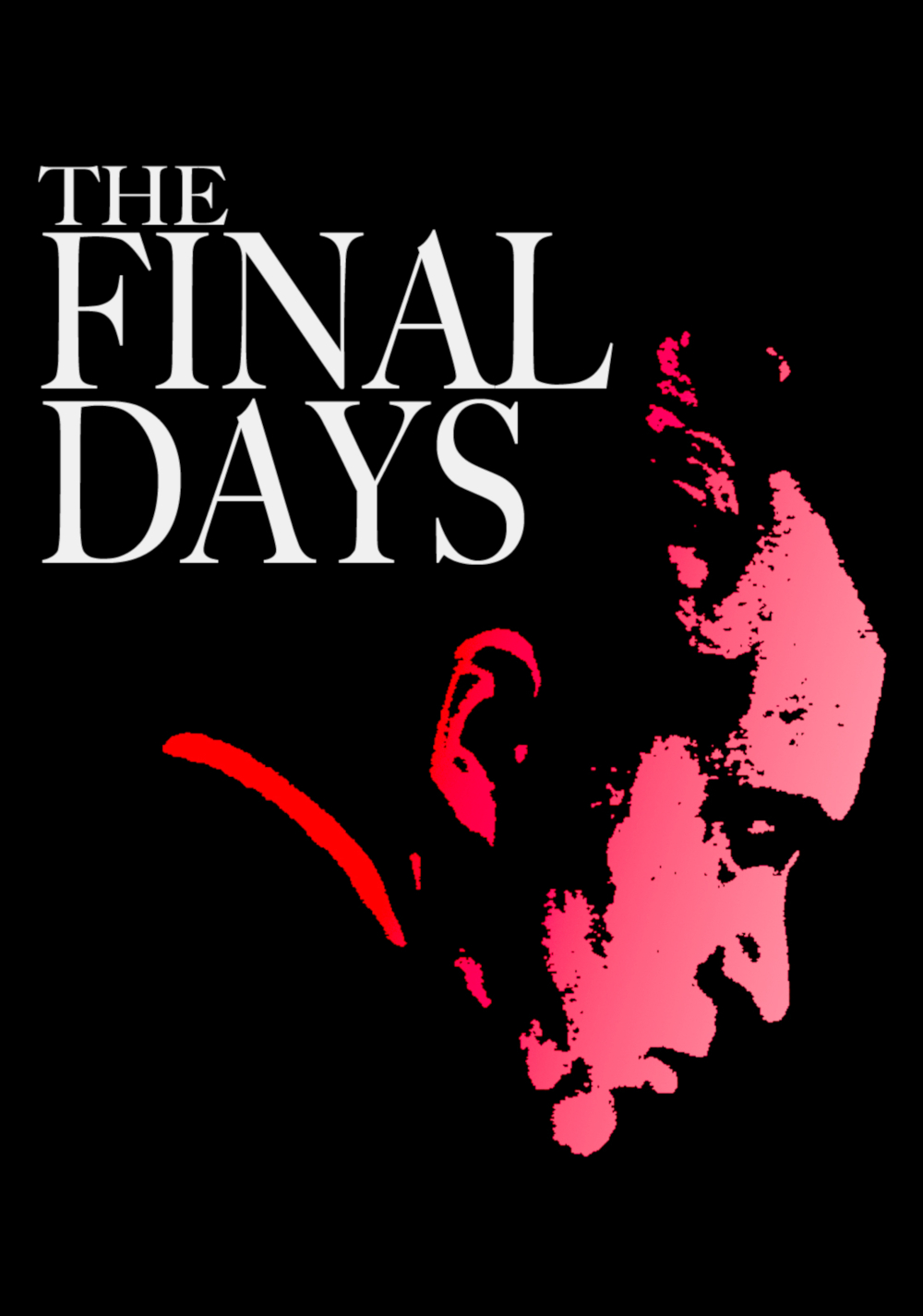 The Final Days