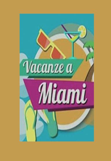 Vacanze a Miami
