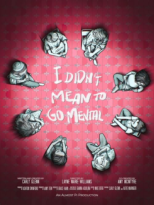 I Didn't Mean to Go Mental