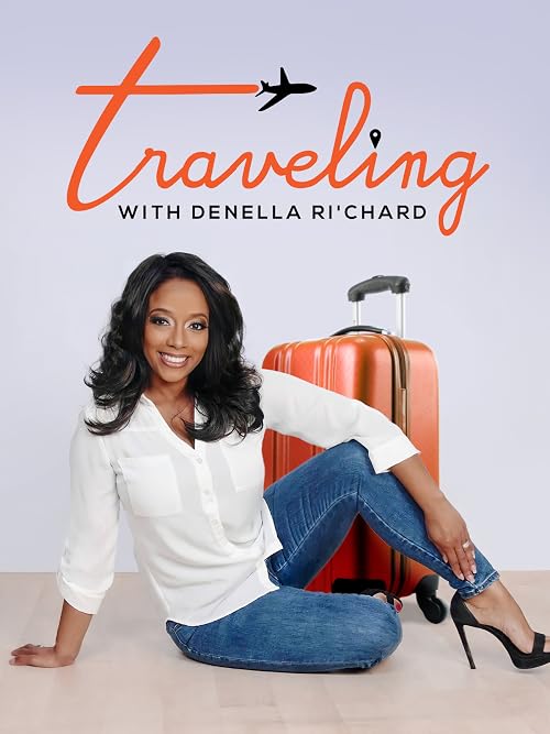 Traveling with Denella Ri'chard