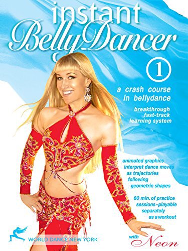 Instant Belly Dancer 1: A Crash Course in Bellydance