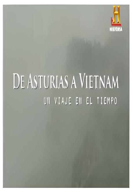 De Asturias a Vietnam, un viaje en el tiempo