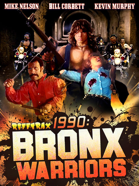 RiffTrax: 1900: Bronx Warriors