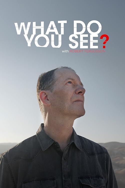 What Do You See