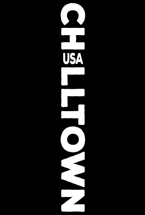 Chilltown, USA