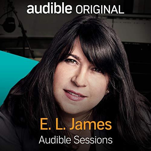 E. L. James: Audible Sessions