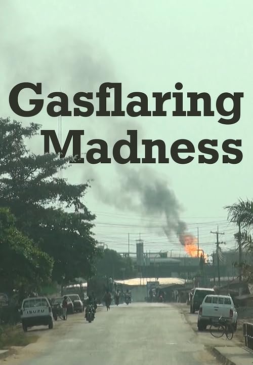 Gasflaring Madness