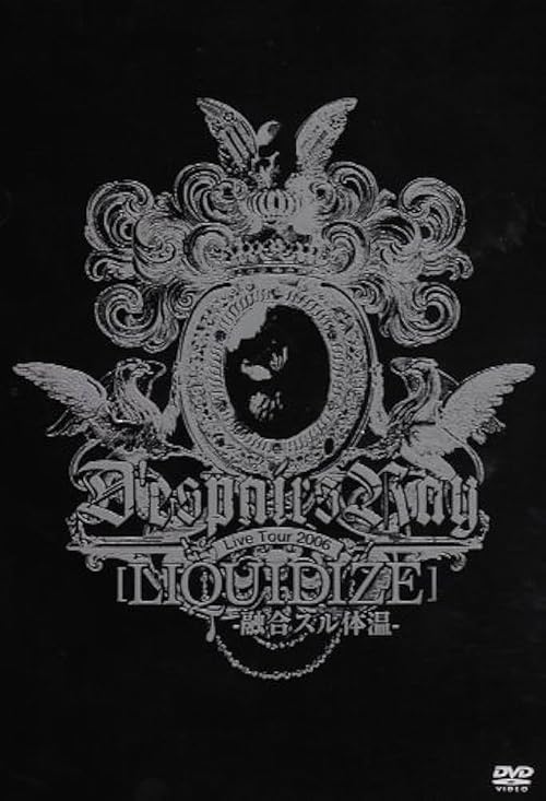 D'espairsRay - Liquidize