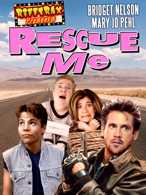 RiffTrax Presents: Rescue Me