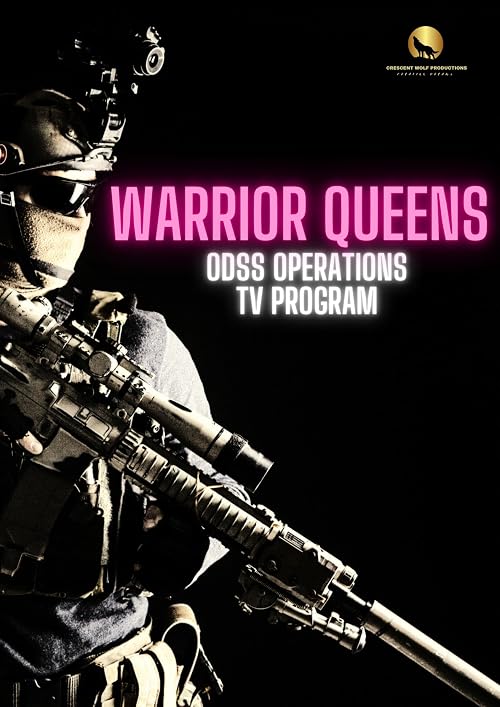 Warrior Queens ODSS operations