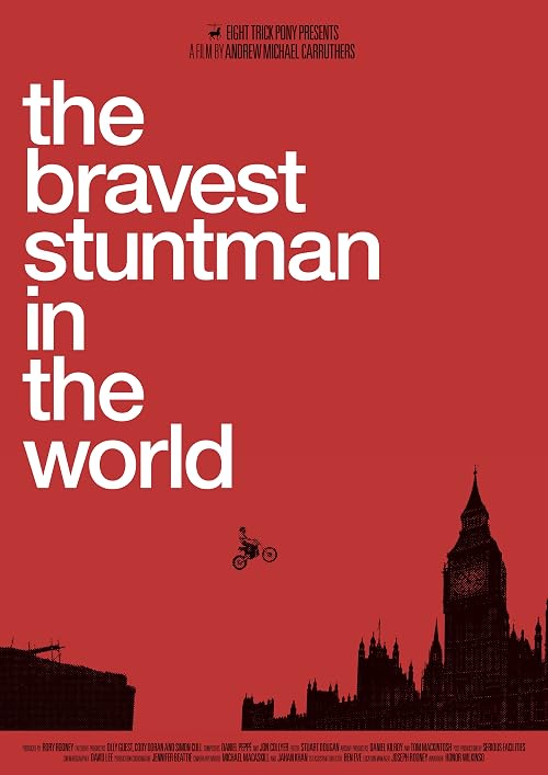 The Bravest Stuntman in the World