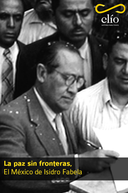 La paz sin fronteras: El México de Isidro Fabela