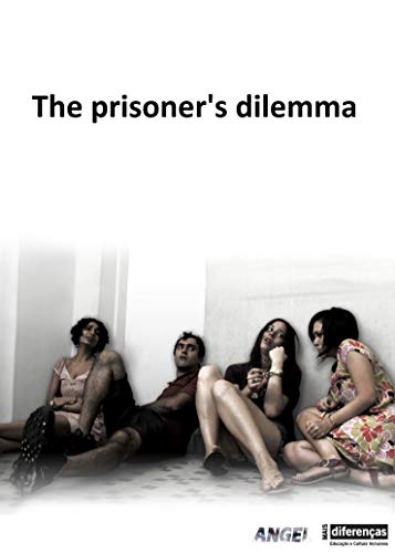 The Prisoner's Dilemma