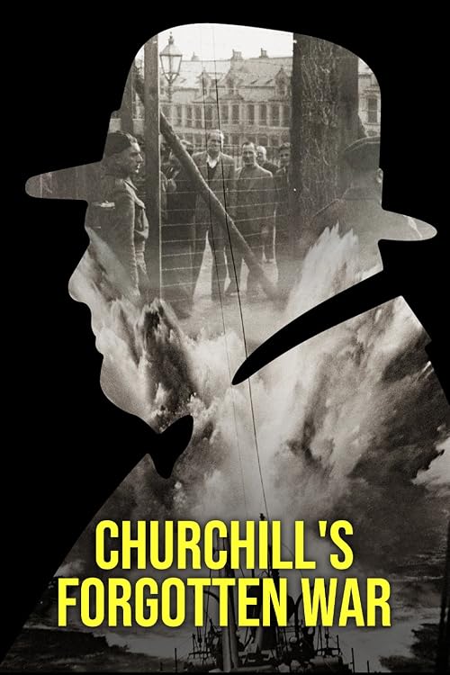 Churchill's Forgotten War