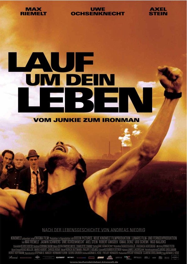 Lauf um Dein Leben - Vom Junkie zum Ironman