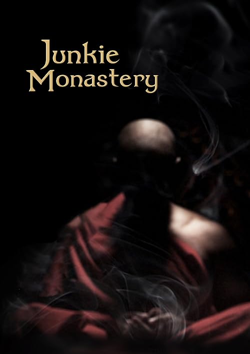 Junkie Monastery