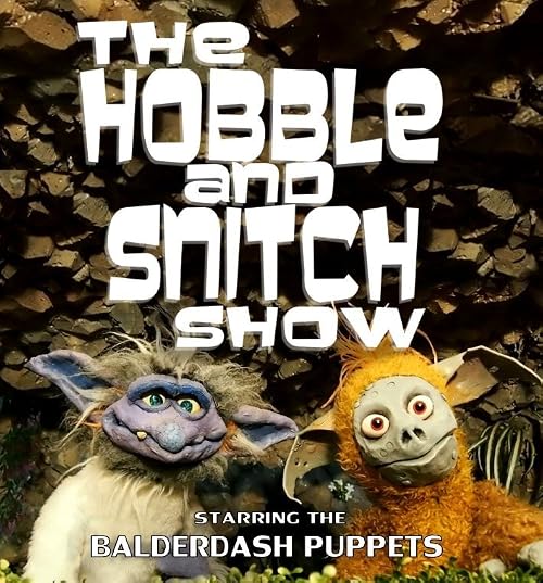 The Hobble & Snitch Show
