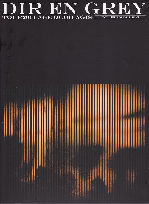 Dir en Grey: Tour 2011 - Age Quod Agis Vol.2