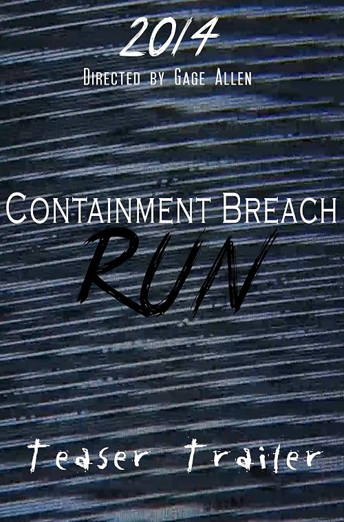 Containment Breach: Run Teaser Trailer
