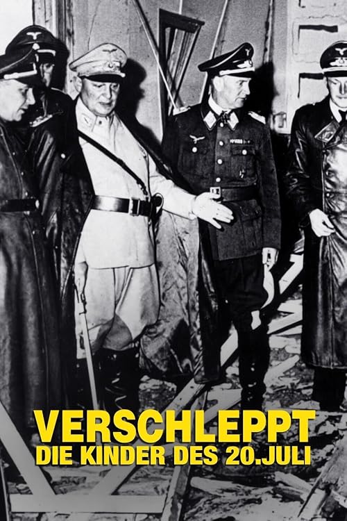 Verschleppt - Die Kinder des 20. Juli