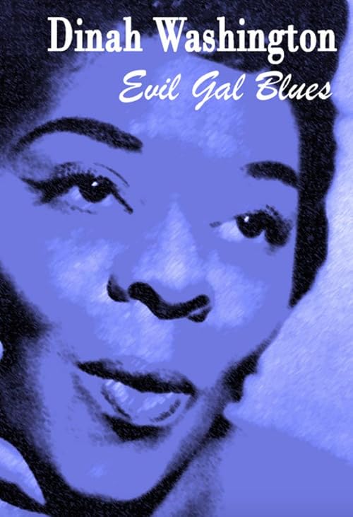 Originals: Dinah Washington - Evil Gal Blues