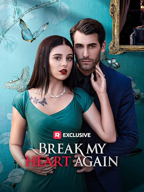 Break My Heart Again