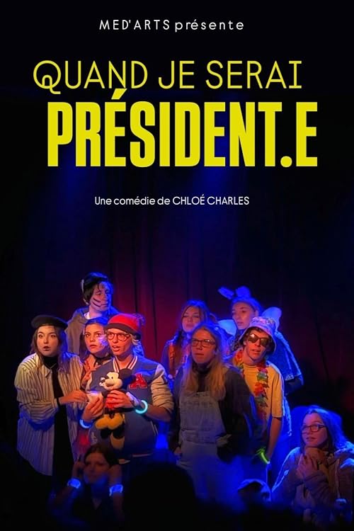 Quand je serai Président(e)