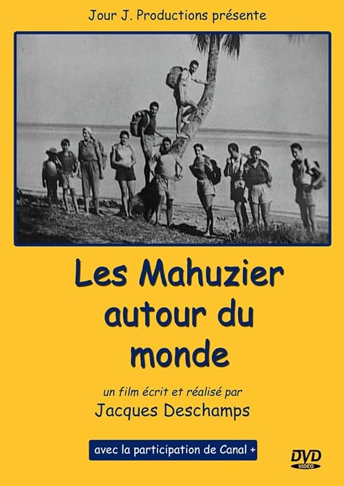 Les Mahuzier autour du monde, ou 50 ans d'exotisme familial