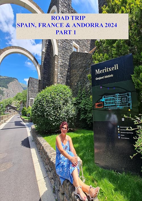 Road Trip Spain, France & Andorra 2024 PART 1