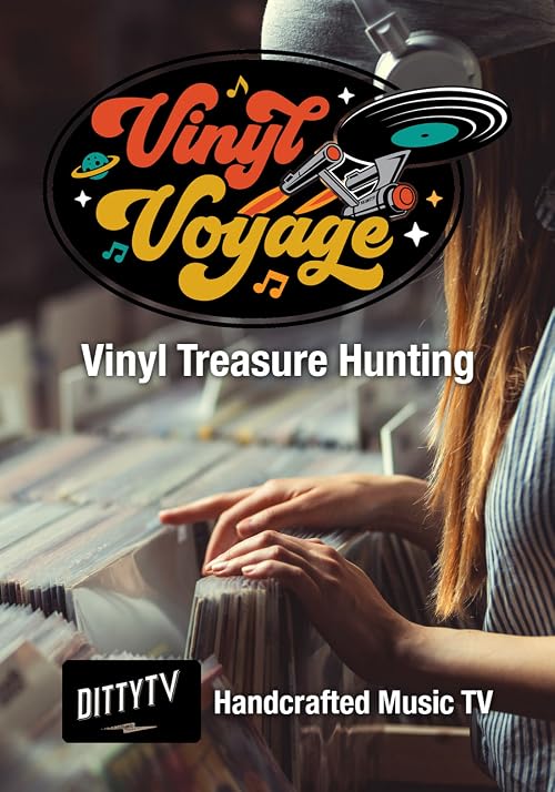 DittyTV's Vinyl Voyage