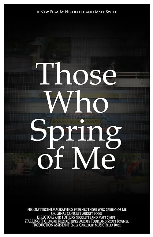 Those Who Spring of Me