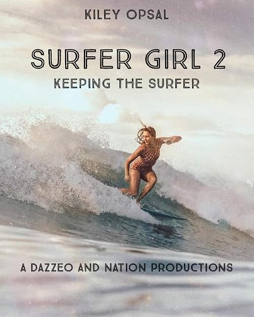 Surfer Girl 2 Keeping the Surfer