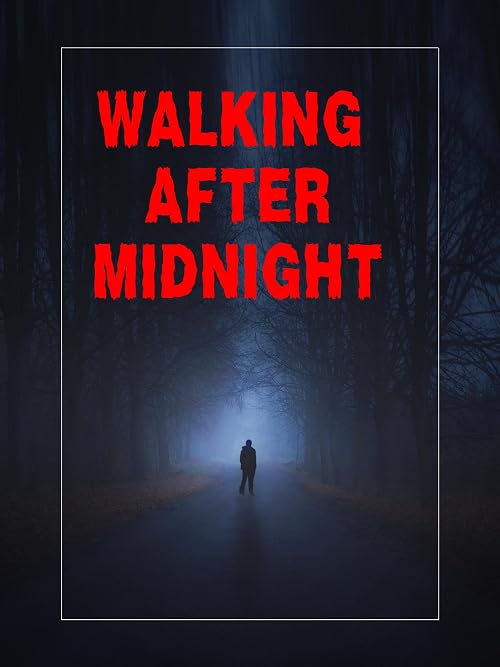 Walking After Midnight