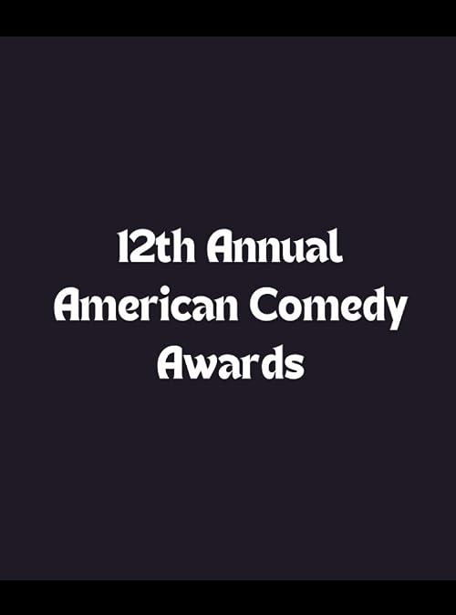 12th Annual American Comedy Awards