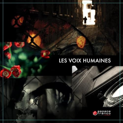 Les Voix Humaines
